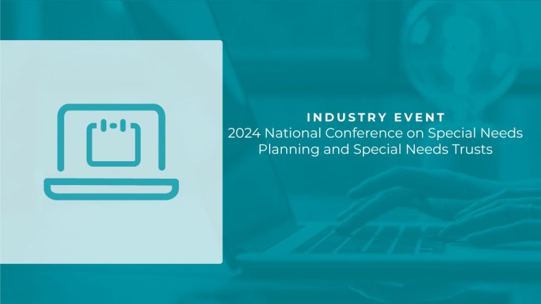 2024 National Conference on Special Needs Planning and Special Needs Trusts