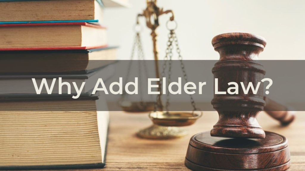 law books, gavel, scales with why add elder law