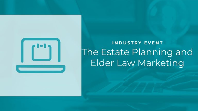 The Estate Planning and Elder Law Marketing Summit